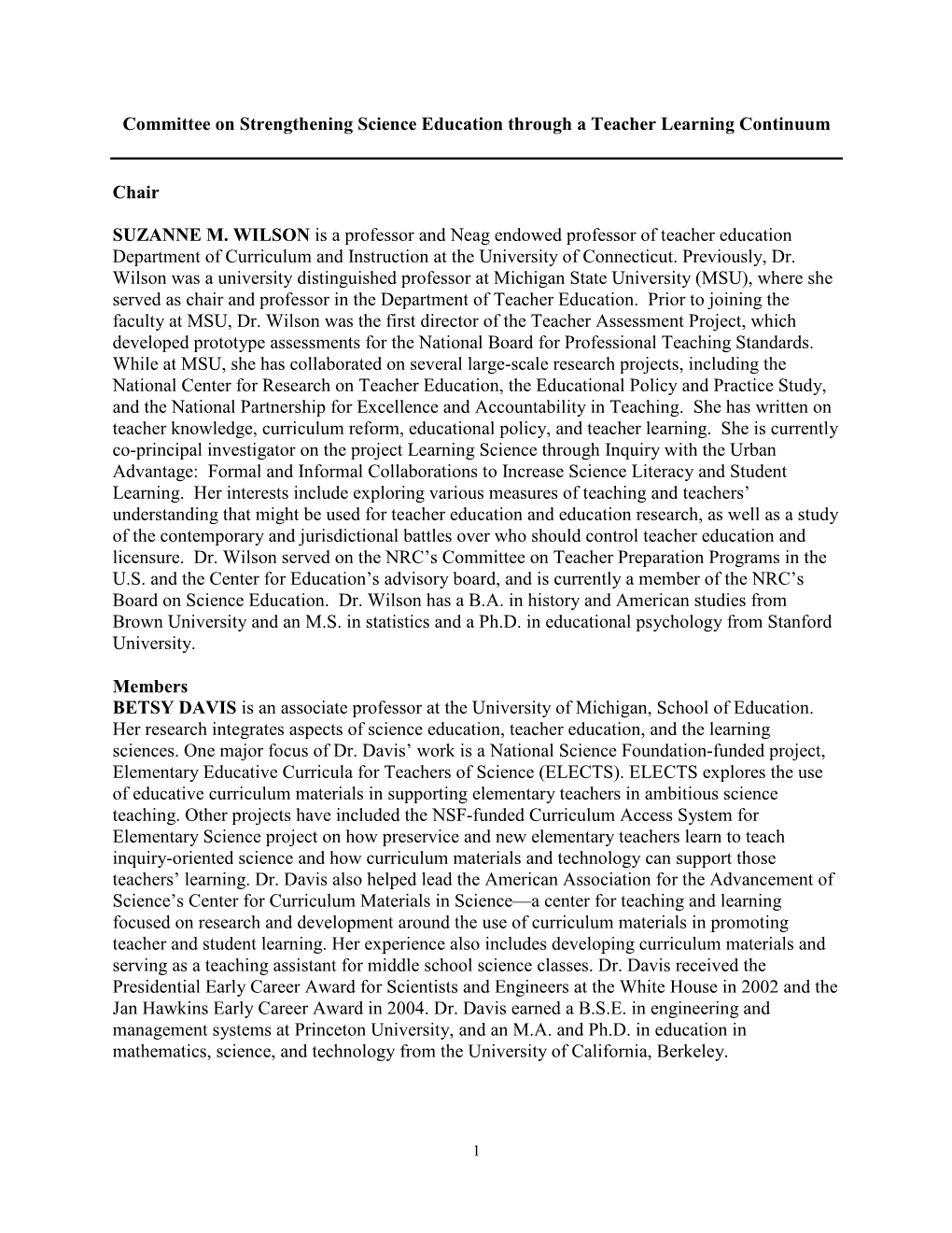 Committee on Strengthening Science Education Through a Teacher Learning Continuum Chair SUZANNE M. WILSON Is a Professor And