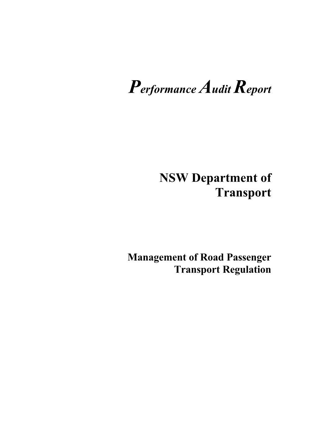 Management of Road Passenger Transport Regulation State Library of New South Wales Cataloguing-In Publication Data