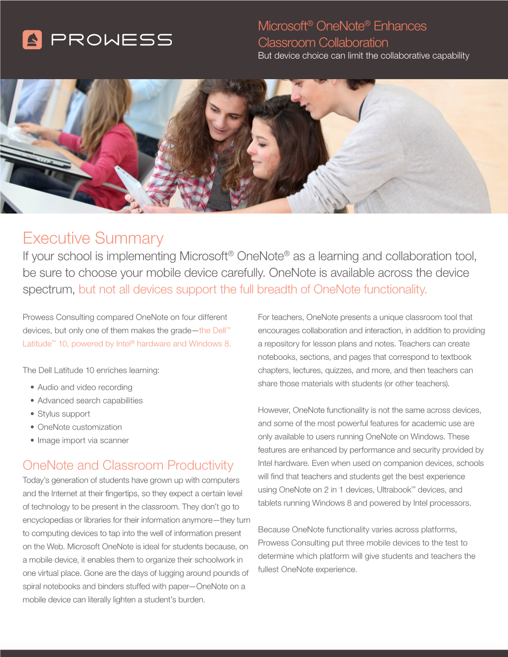 Executive Summary If Your School Is Implementing Microsoft® Onenote® As a Learning and Collaboration Tool, Be Sure to Choose Your Mobile Device Carefully