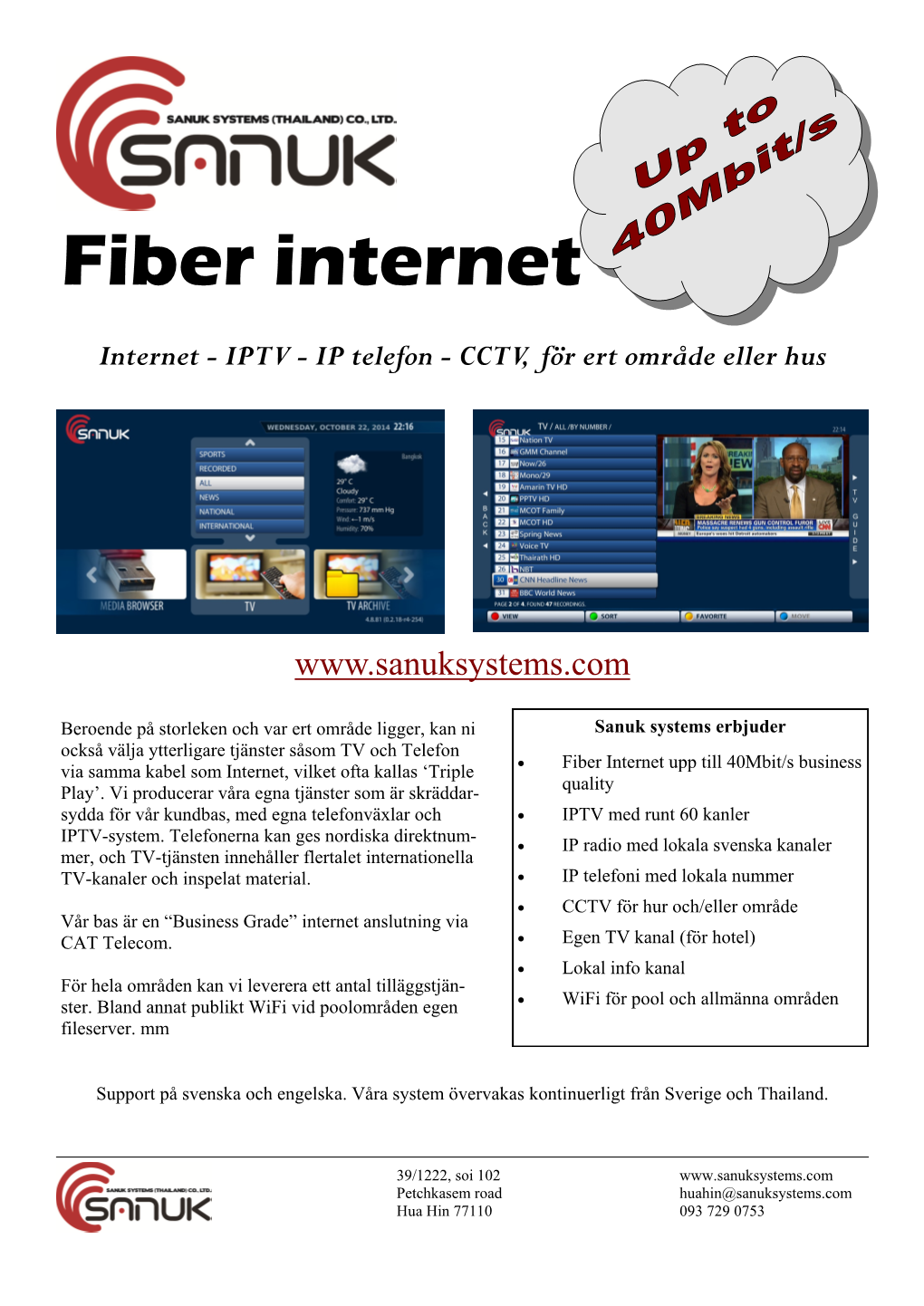 IPTV - IP Telefon - CCTV, För Ert Område Eller Hus