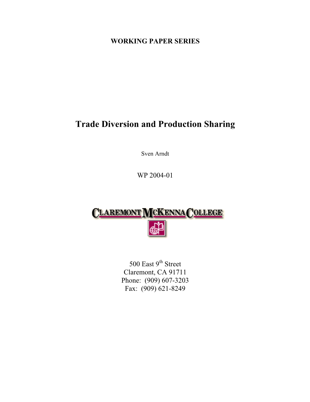 Trade Diversion and Production Sharing