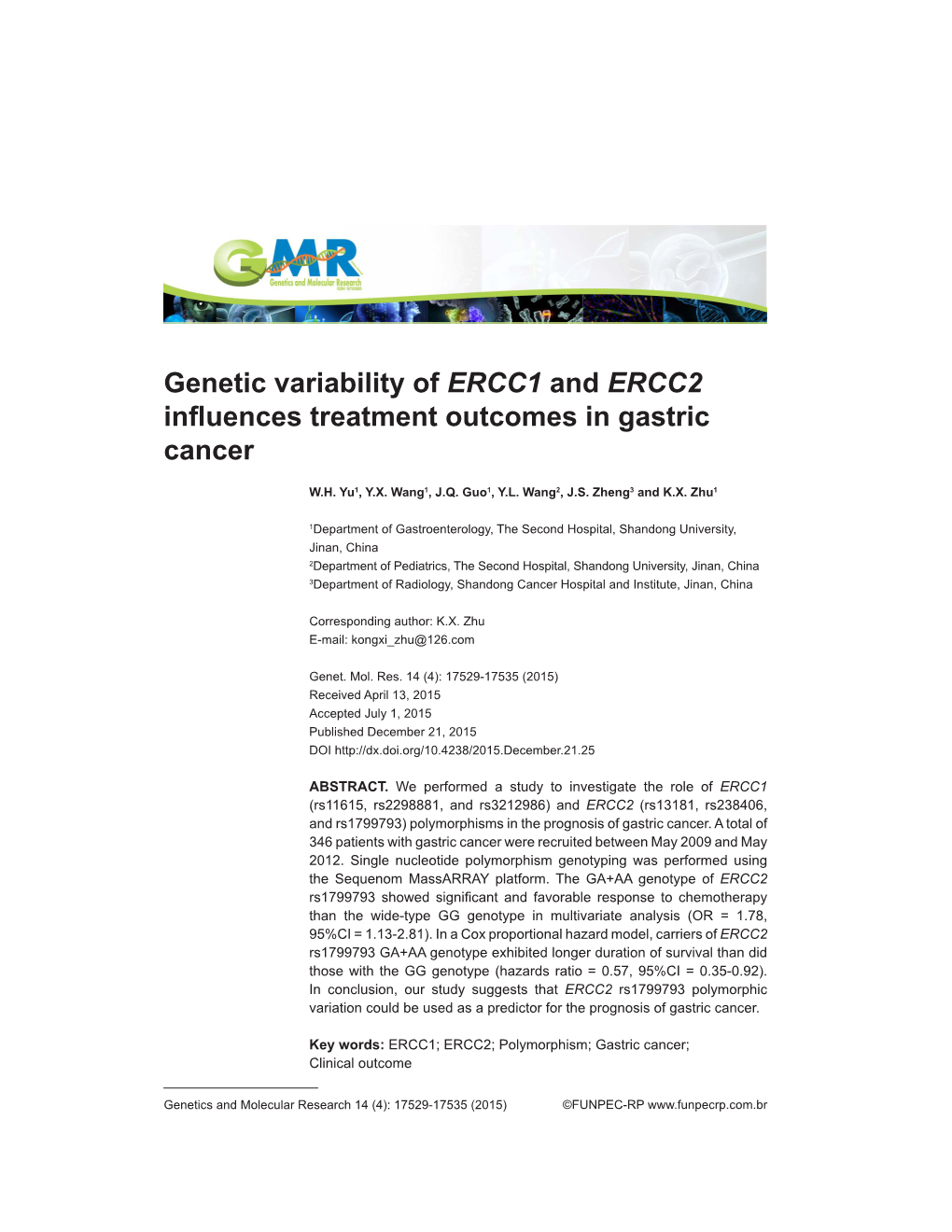 Genetic Variability of ERCC1 and ERCC2 Influences Treatment Outcomes in Gastric Cancer