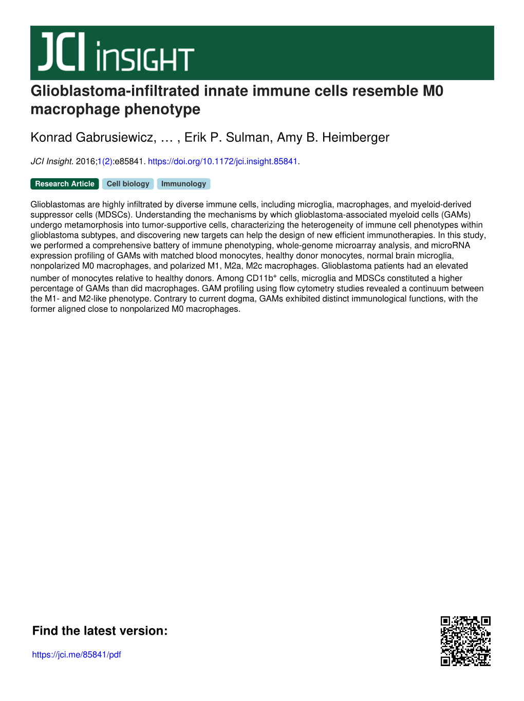 Glioblastoma-Infiltrated Innate Immune Cells Resemble M0 Macrophage Phenotype