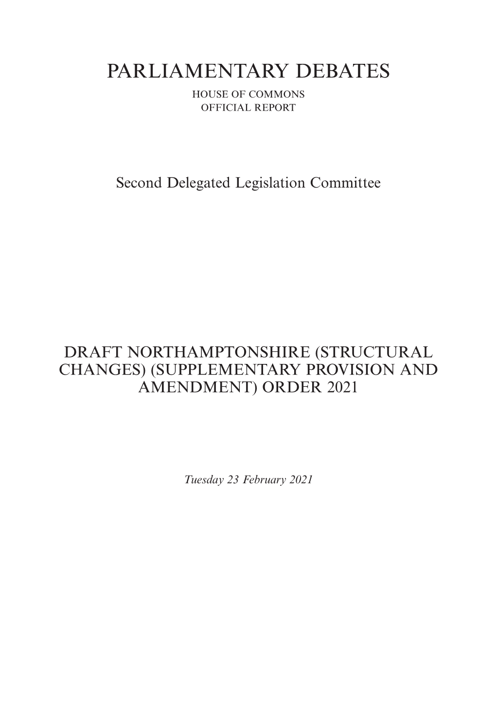 Draft Northamptonshire (Structural Changes) (Supplementary Provision and Amendment) Order 2021