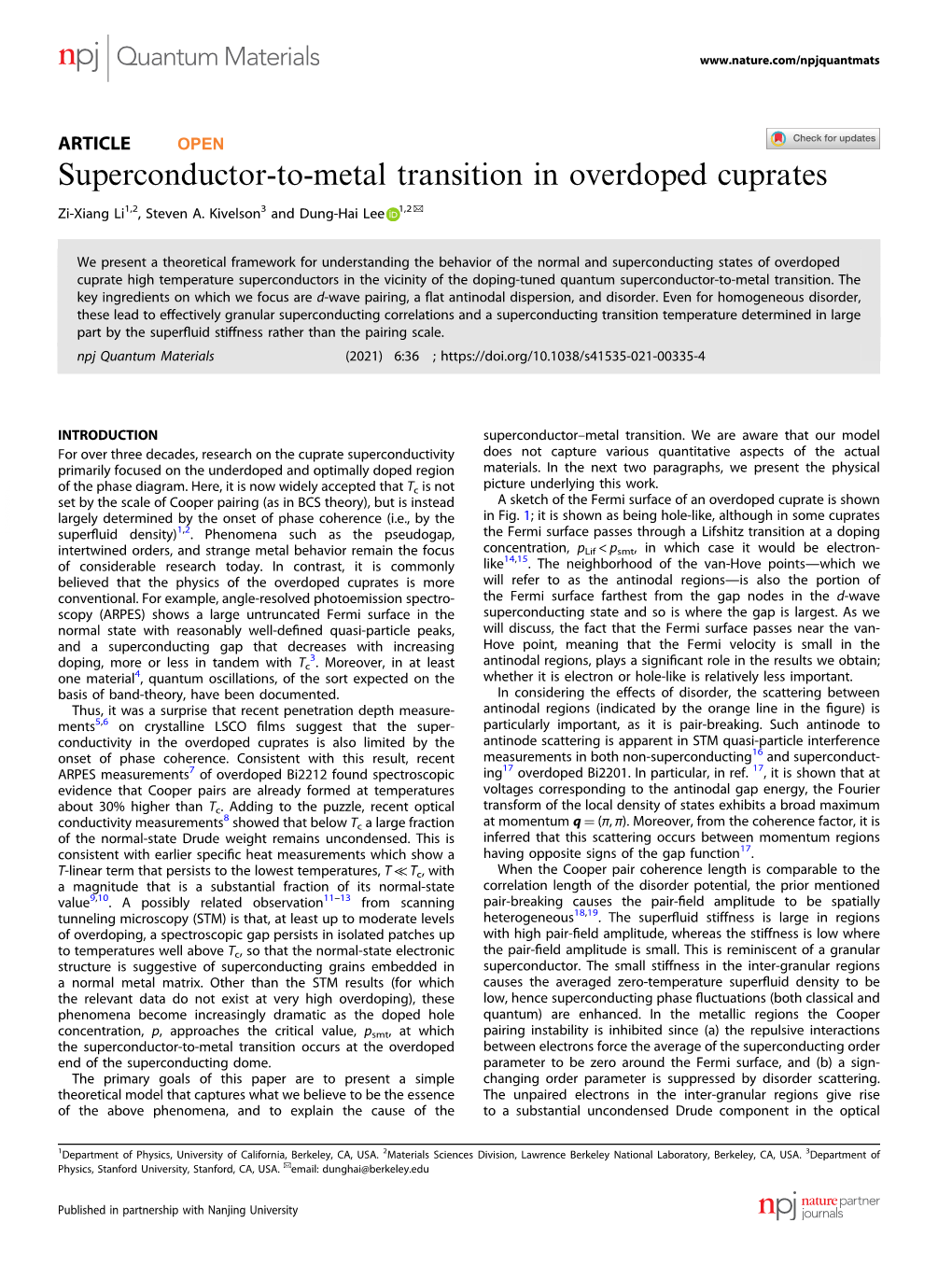 Superconductor-To-Metal Transition in Overdoped Cuprates ✉ Zi-Xiang Li1,2, Steven A