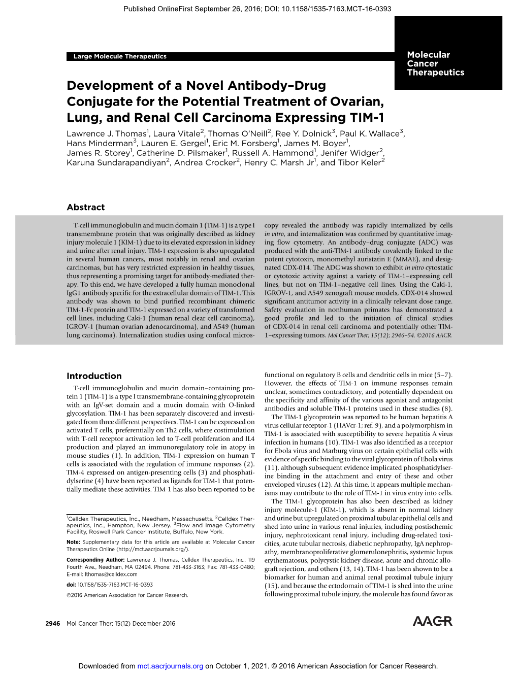 Development of a Novel Antibody–Drug Conjugate for the Potential Treatment of Ovarian, Lung, and Renal Cell Carcinoma Expressing TIM-1 Lawrence J