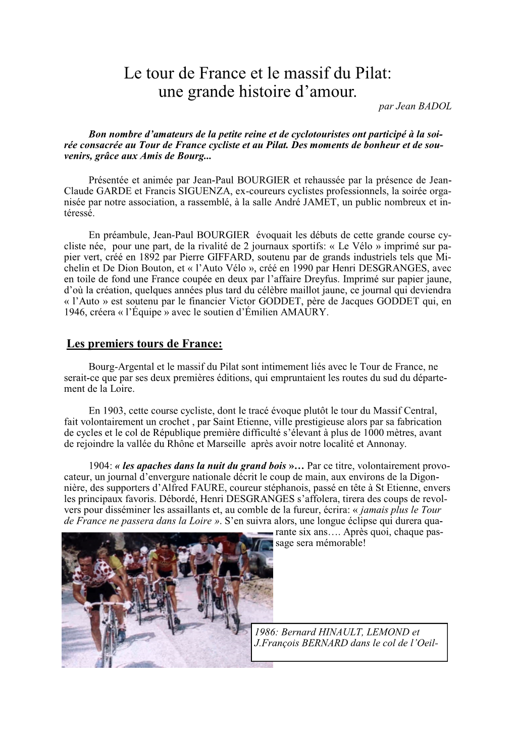 Le Tour De France Et Le Massif Du Pilat: Une Grande Histoire D'amour