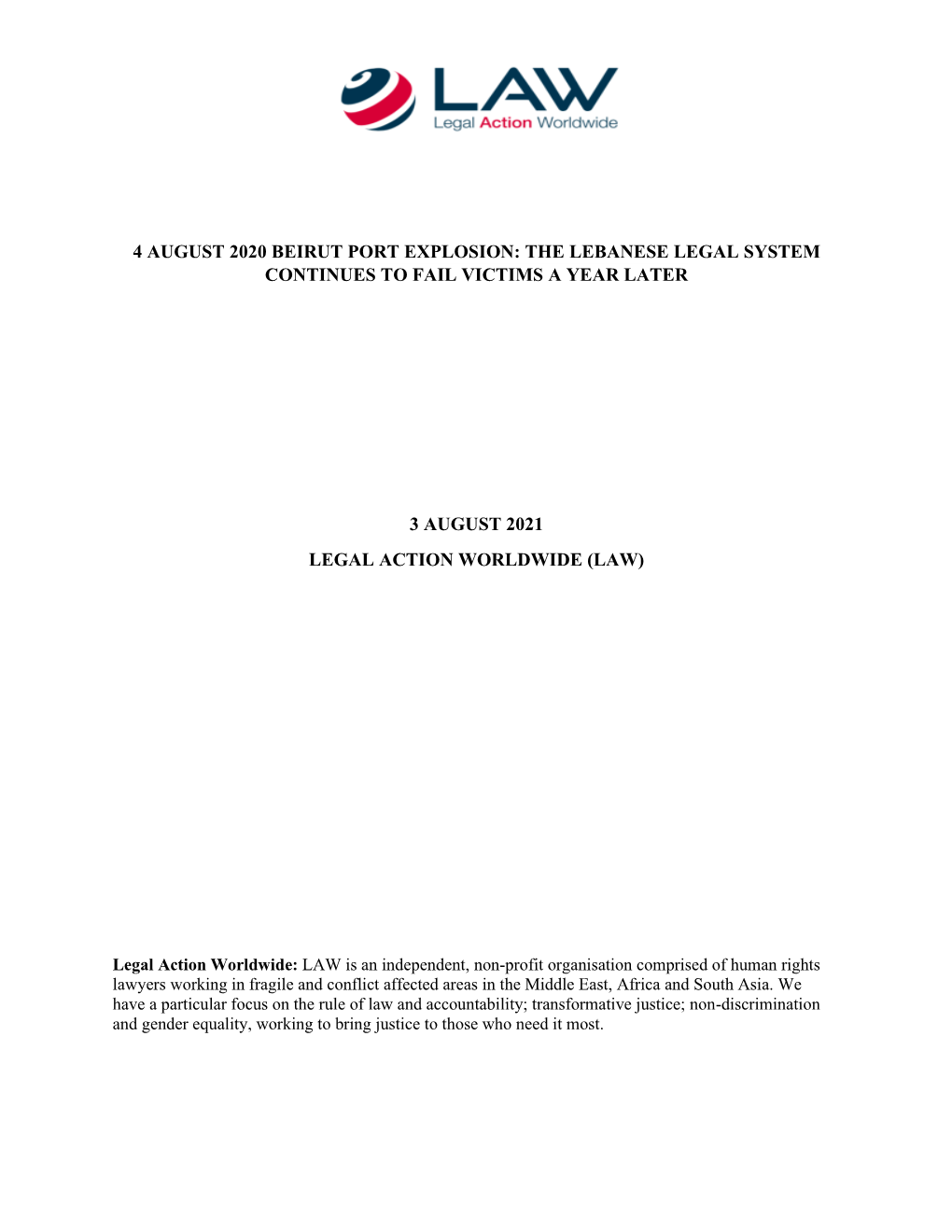 4 August 2020 Beirut Port Explosion: the Lebanese Legal System Continues to Fail Victims a Year Later