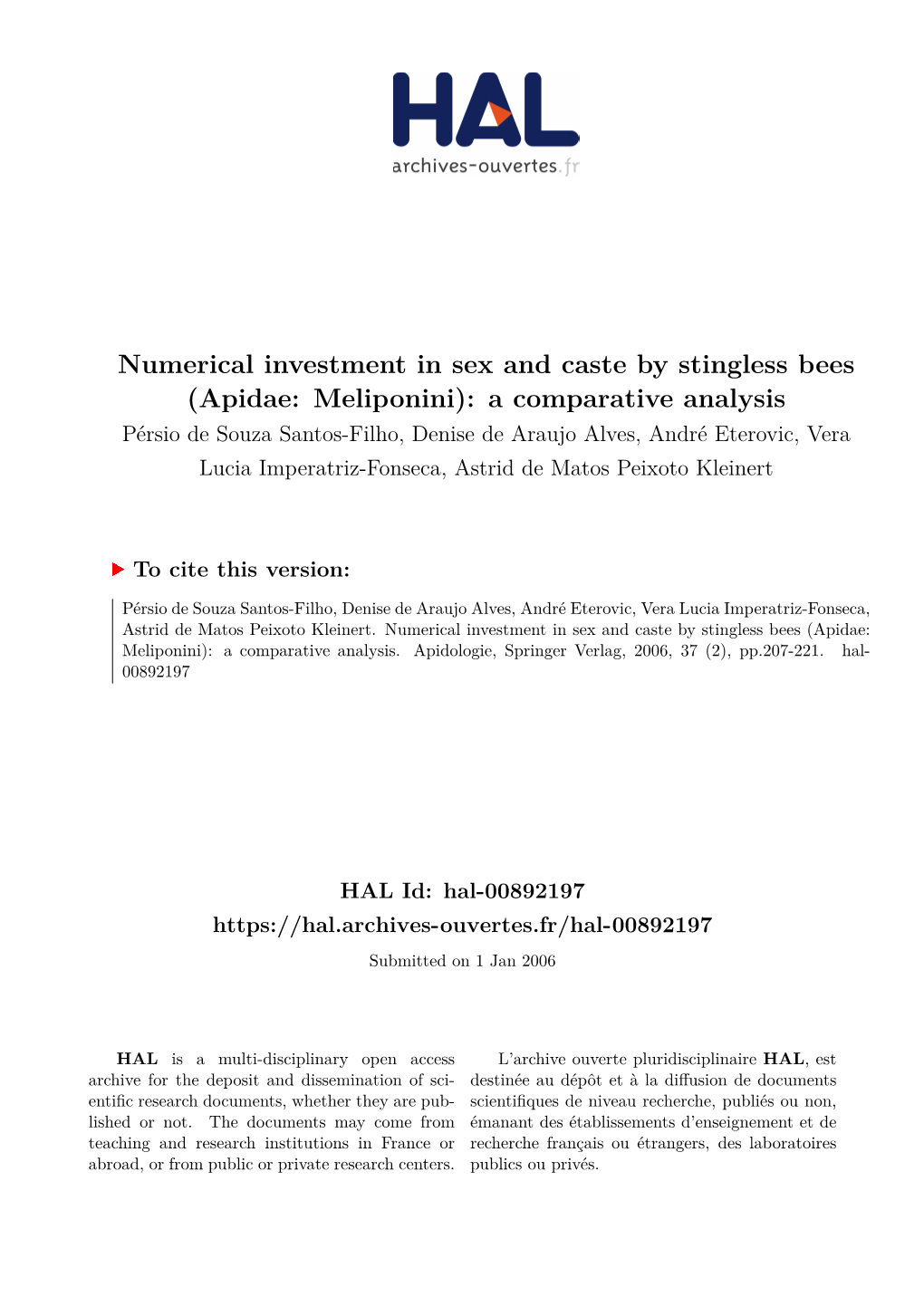 Numerical Investment in Sex and Caste by Stingless