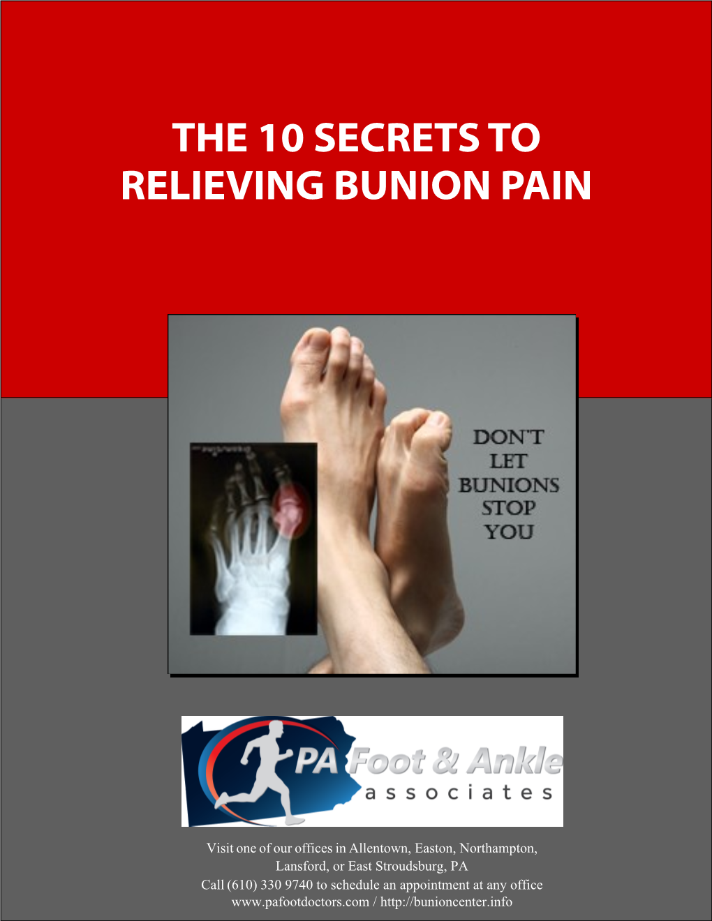 The 10 Secrets to Relieving Bunion Pain