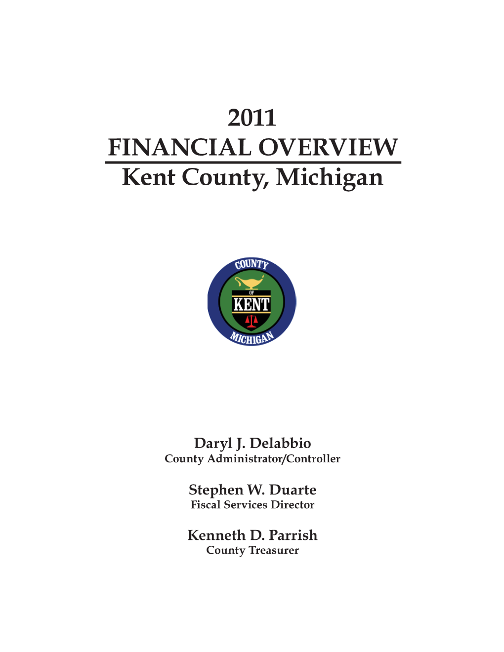 2011 Kent County Financial Overview