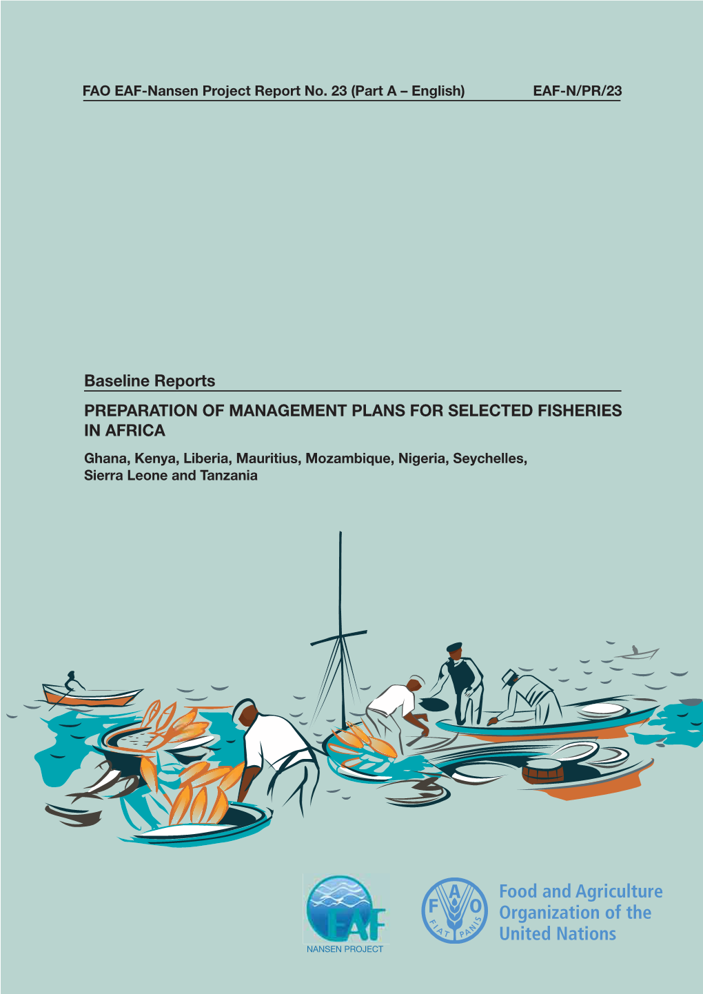 Baseline Reports PREPARATION of MANAGEMENT PLANS FOR