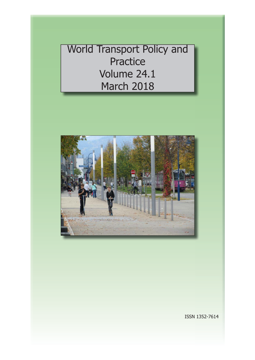 World Transport Policy and Practice Volume 24.1 March 2018