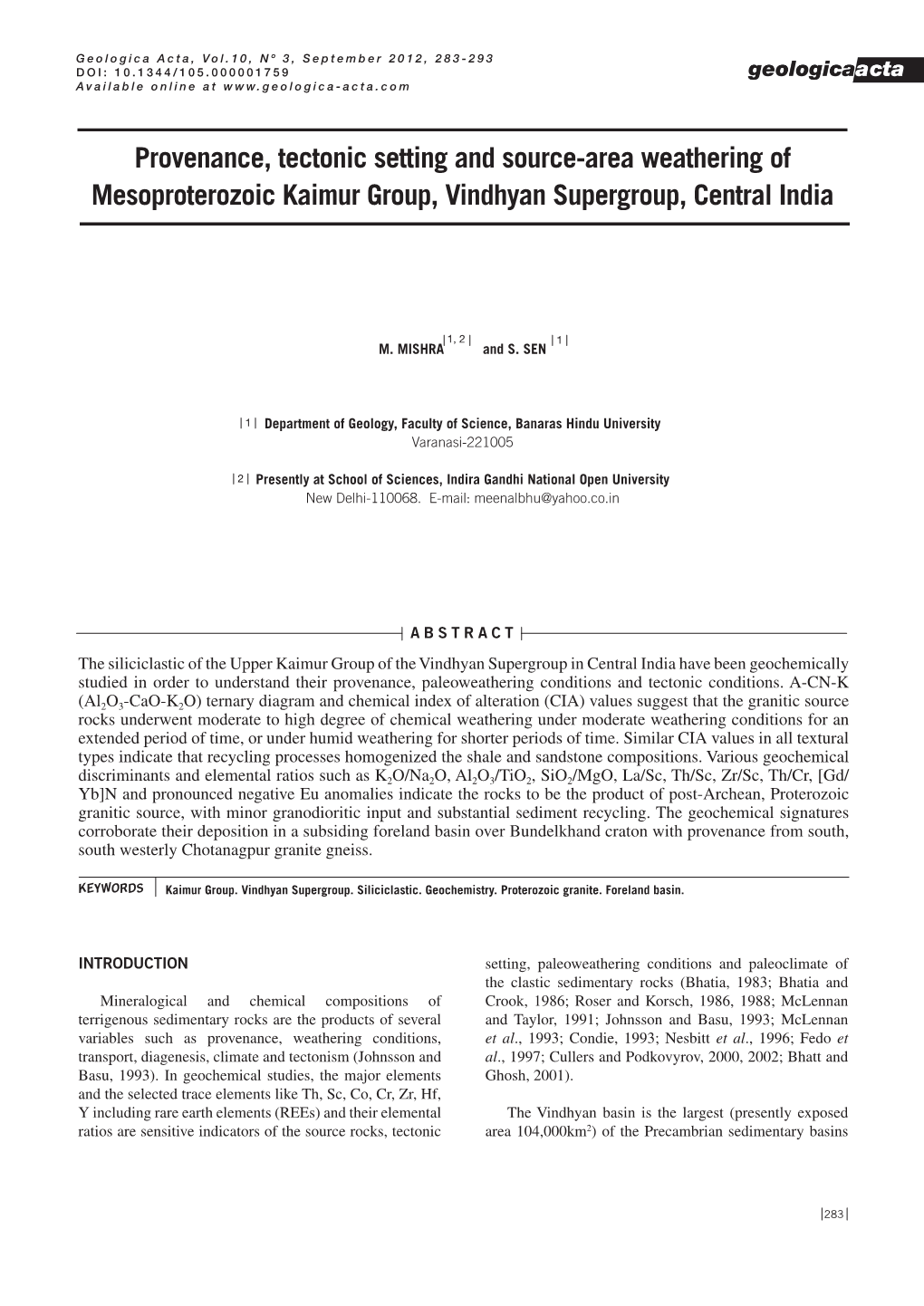 Provenance, Tectonic Setting and Source-Area Weathering of Mesoproterozoic Kaimur Group, Vindhyan Supergroup, Central India