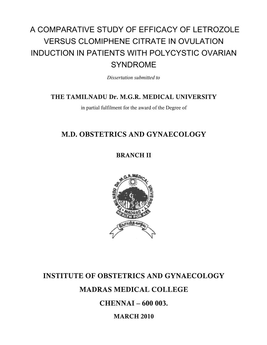 A Comparative Study of Efficacy of Letrozole Versus Clomiphene Citrate in Ovulation Induction in Patients with Polycystic Ovarian Syndrome