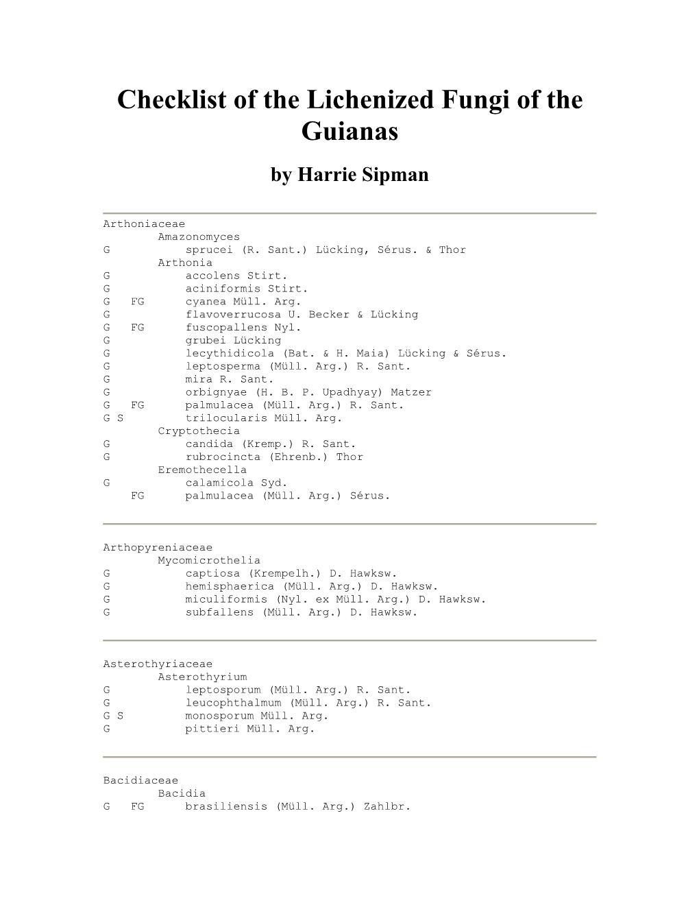 Checklist of the Lichenized Fungi of the Guianas by Harrie Sipman