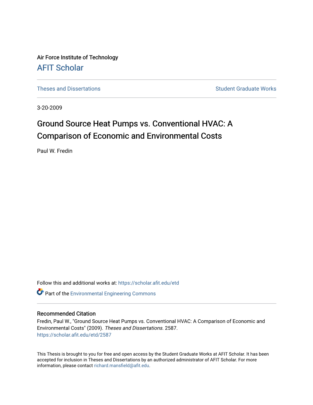 Ground Source Heat Pumps Vs. Conventional HVAC: a Comparison of Economic and Environmental Costs