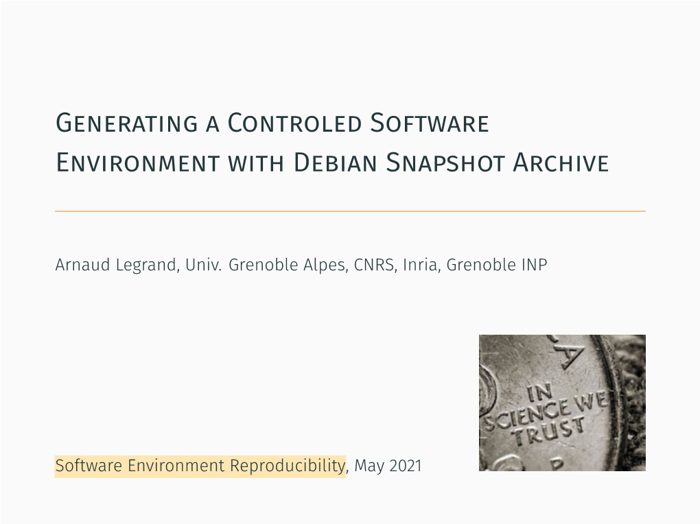 Generating a Controled Software Environment with Debian Snapshot Archive