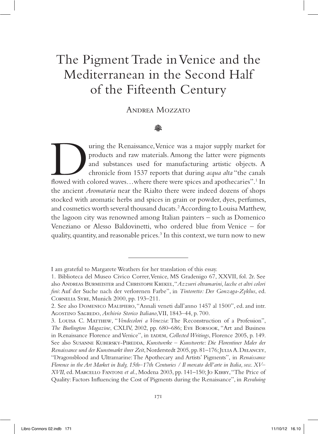 The Pigment Trade in Venice and the Mediterranean in the Second Half of the Fifteenth Century