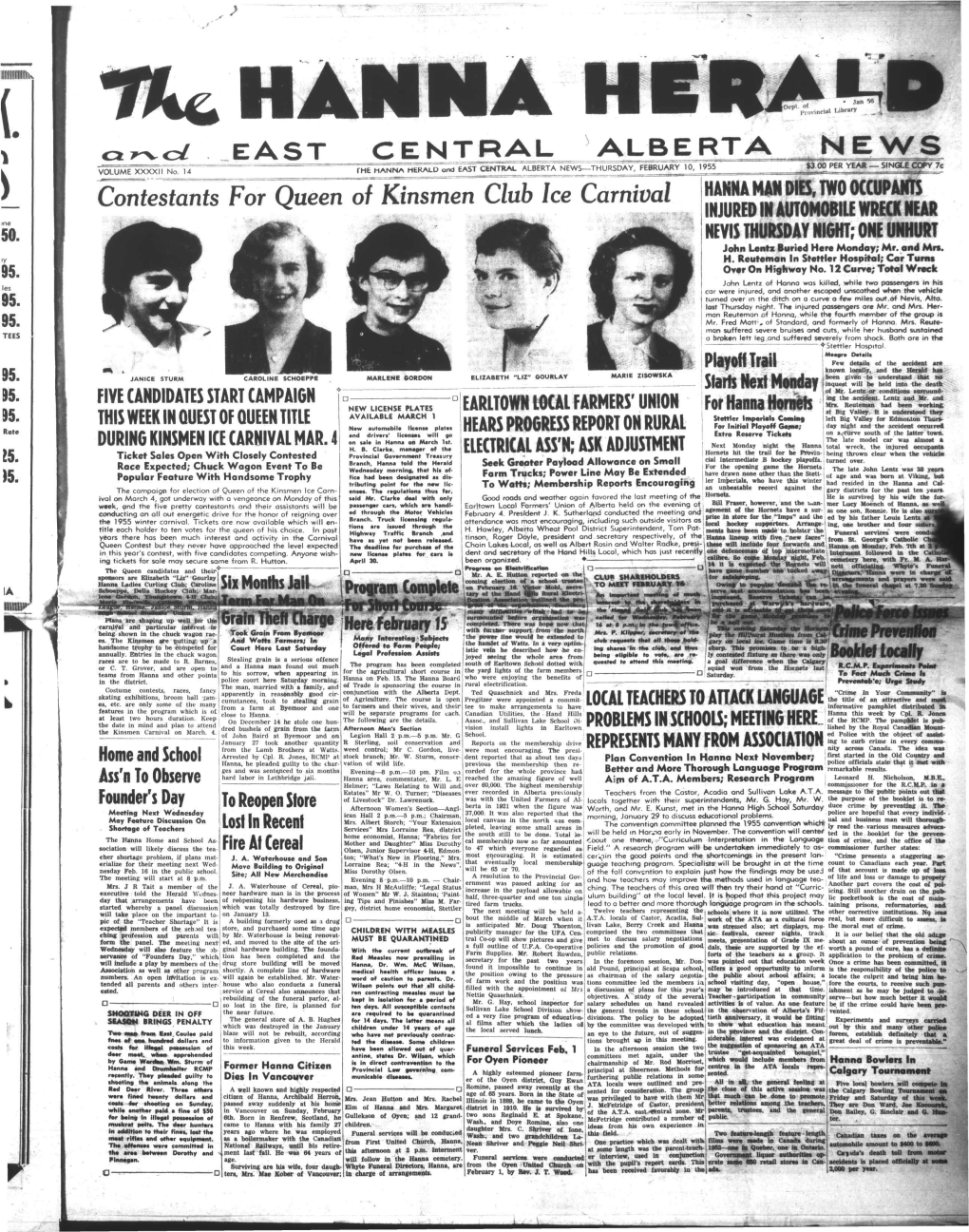 C/..EAST CENTRAL ALBERTA NEWS the HANNA HERALD and EAST CENTRAL ALBERTA NEWS—THURSDAY, FEBRUARY 10, 1955 $3.00 PER YEAR — SIKK3U CC*»Y 7C VOLUME XXXXII No