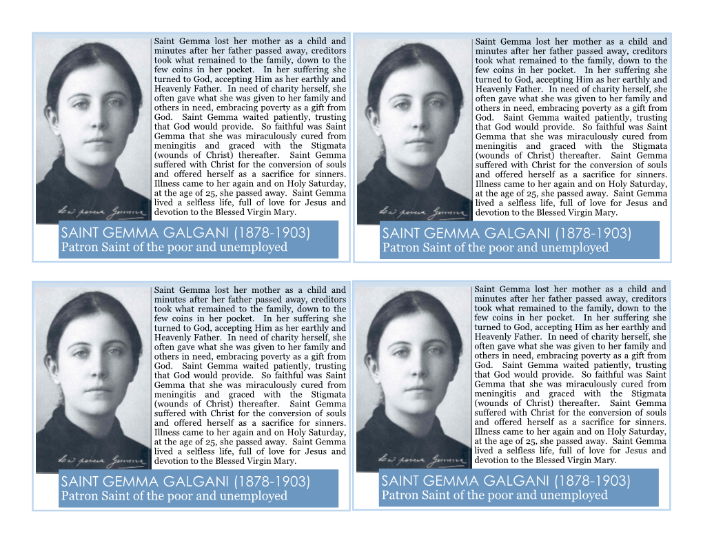 SAINT GEMMA GALGANI (1878-1903) SAINT GEMMA GALGANI (1878-1903) Patron Saint of the Poor and Unemployed Patron Saint of the Poor and Unemployed