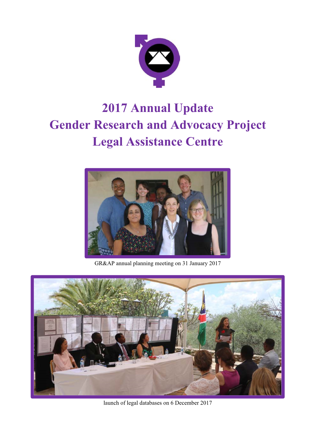 2017 Annual Update Gender Research and Advocacy Project Legal Assistance Centre