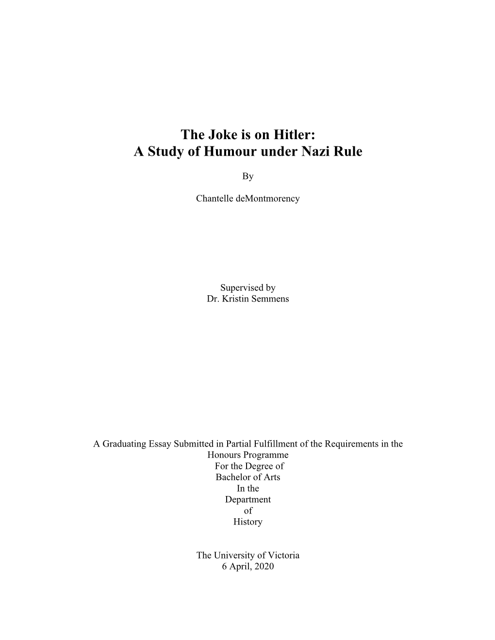 The Joke Is on Hitler: a Study of Humour Under Nazi Rule