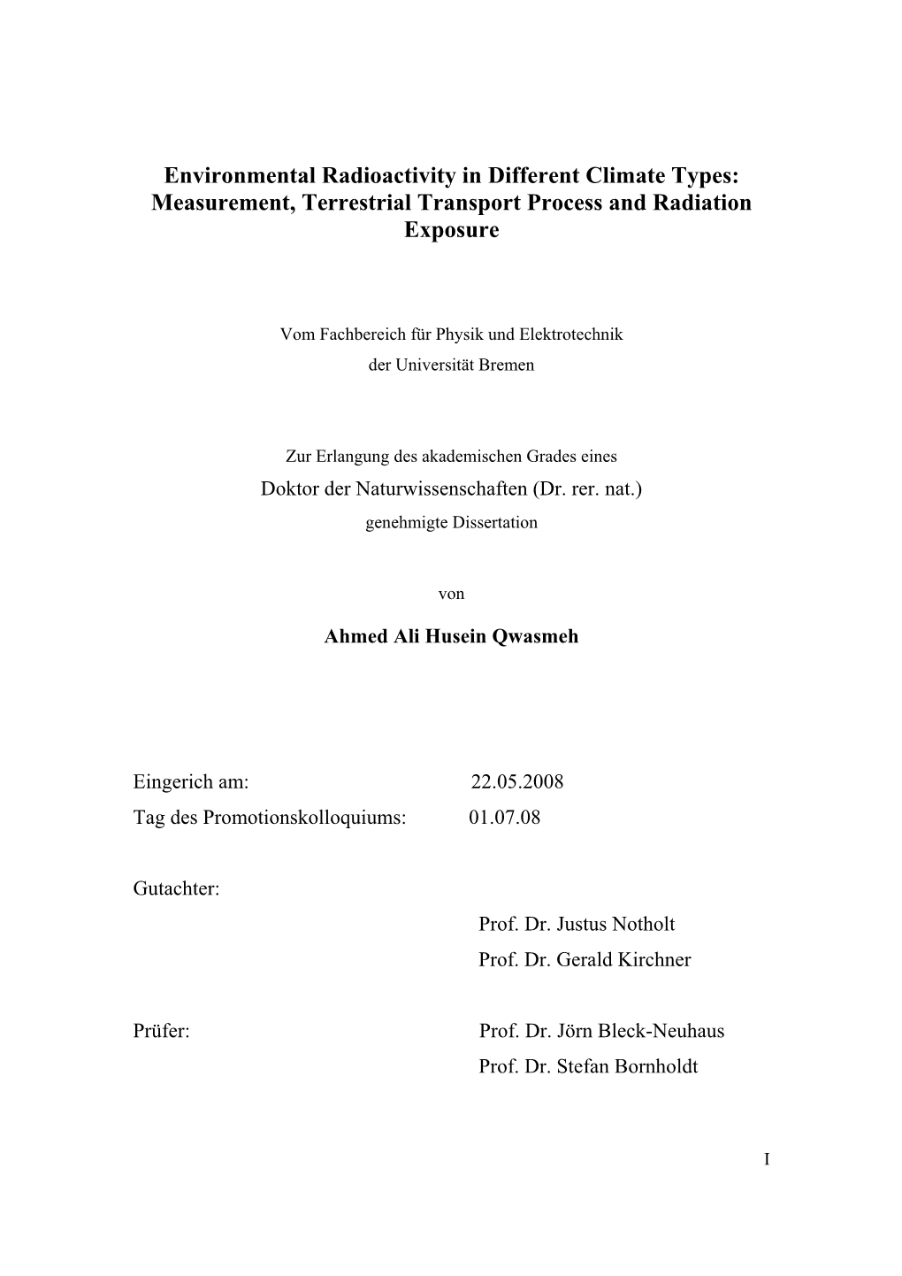 Environmental Radioactivity in Different Climate Types: Measurement, Terrestrial Transport Process and Radiation Exposure