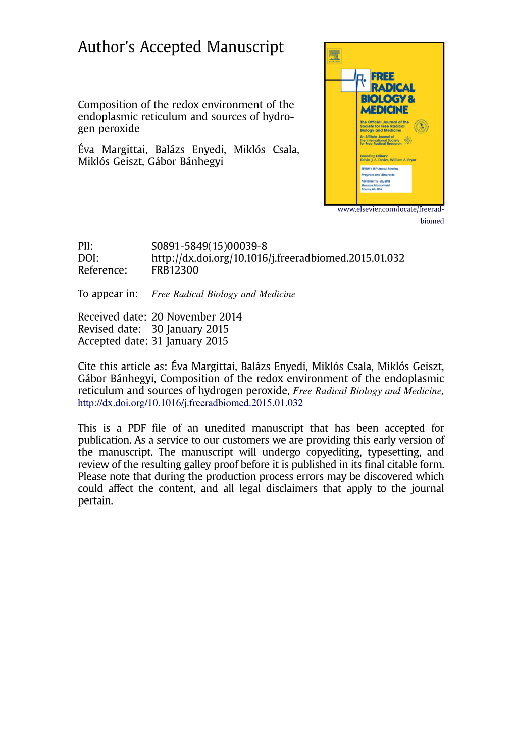 Composition of the Redox Environment of the Endoplasmic Reticulum And