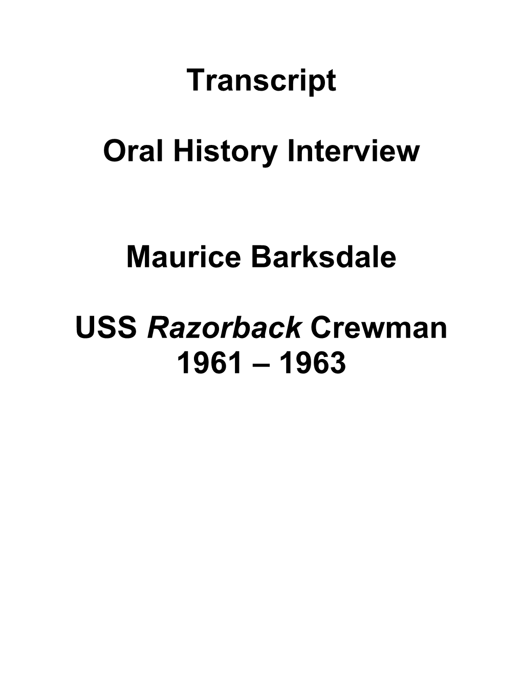 Transcript Oral History Interview Maurice Barksdale USS Razorback