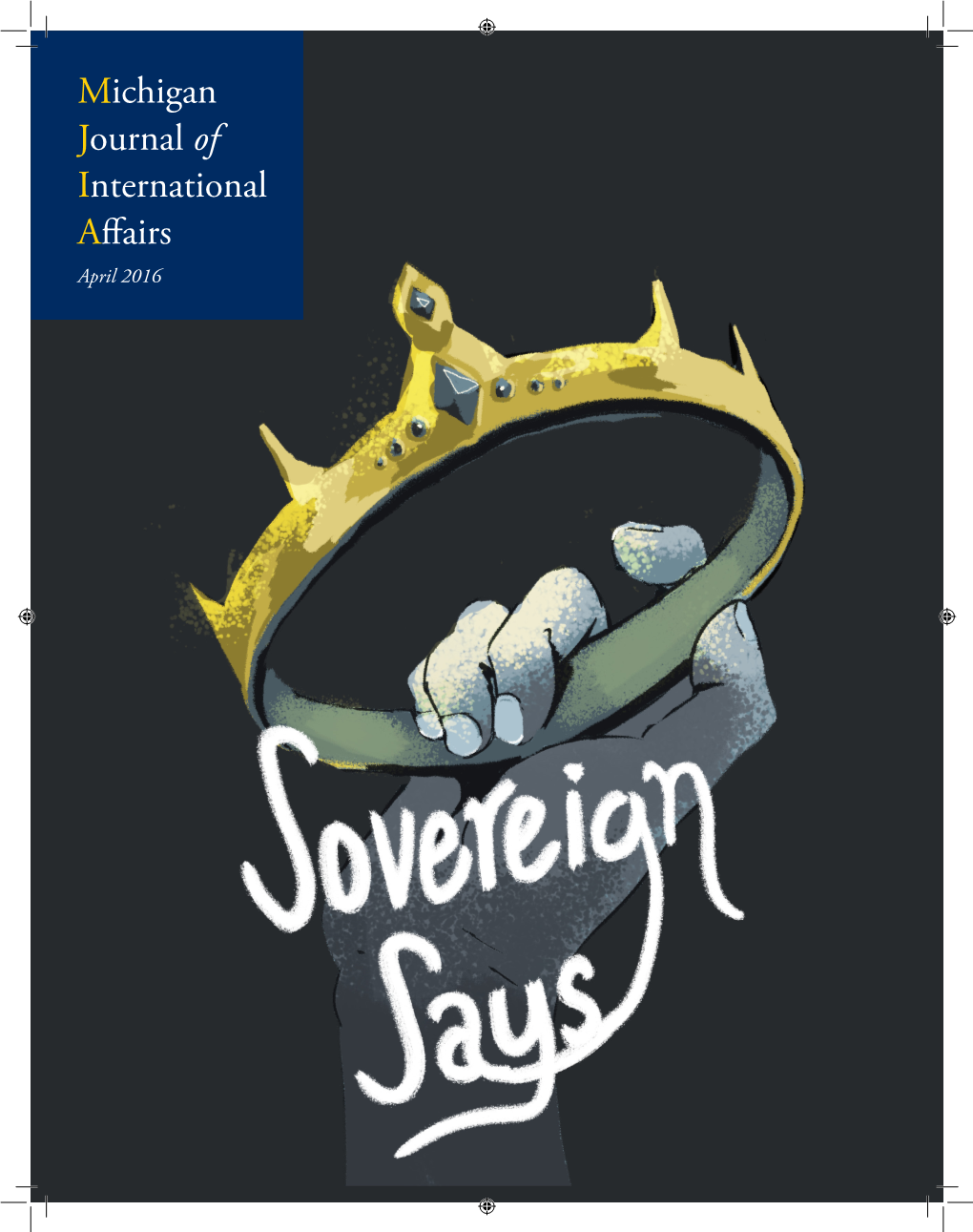 Michigan Journal of International Affairs April 2016