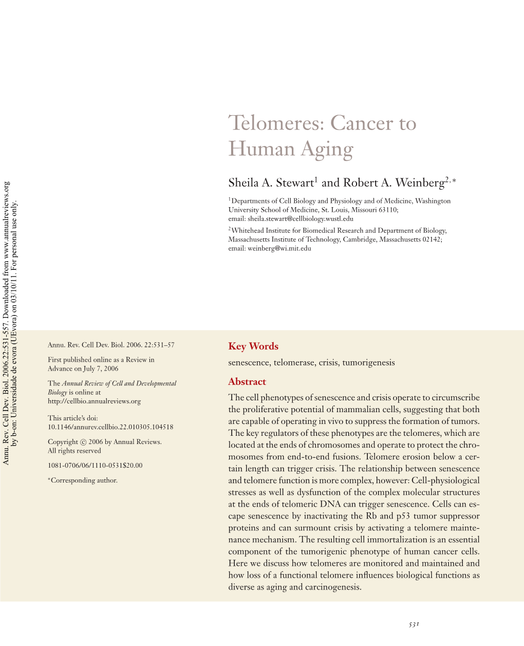 Telomeres: Cancer to Human Aging