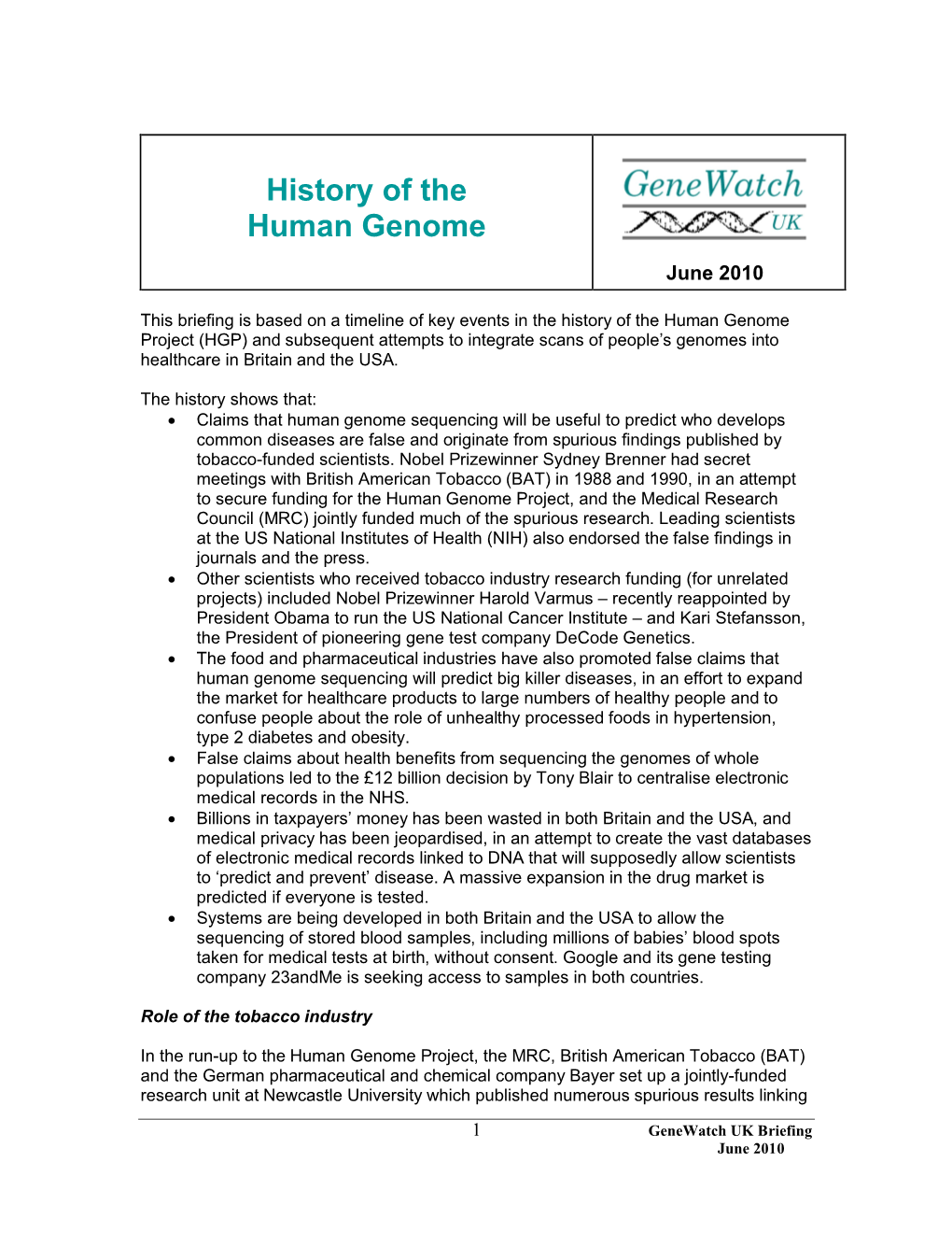 History of the Human Genome Project (HGP) and Subsequent Attempts to Integrate Scans of People’S Genomes Into Healthcare in Britain and the USA