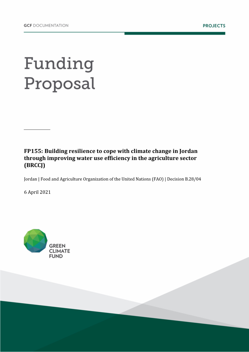 FP155: Building Resilience to Cope with Climate Change in Jordan Through Improving Water Use Efficiency in the Agriculture Sector (BRCCJ)