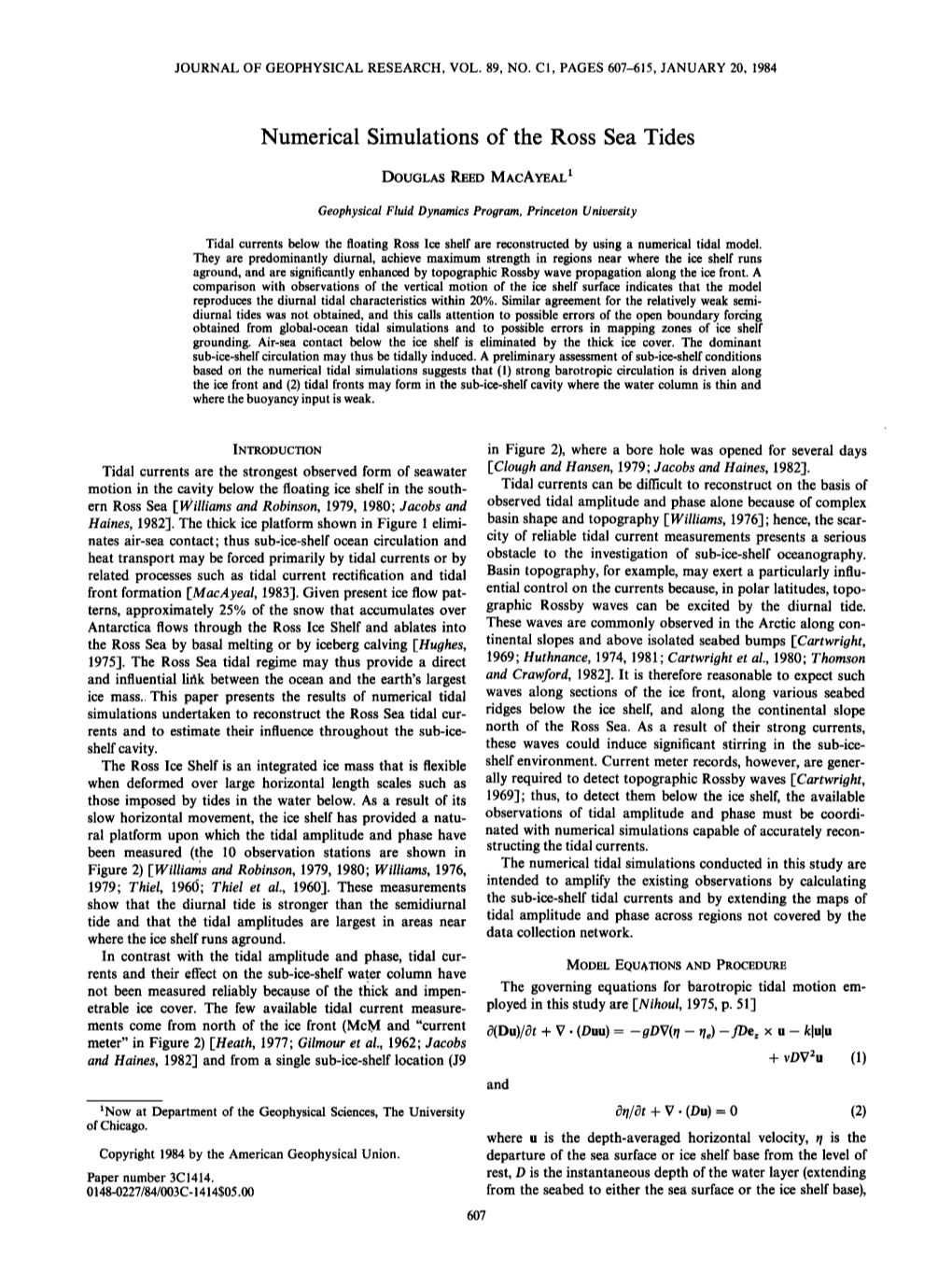 Numerical Simulations of the Ross Sea Tides