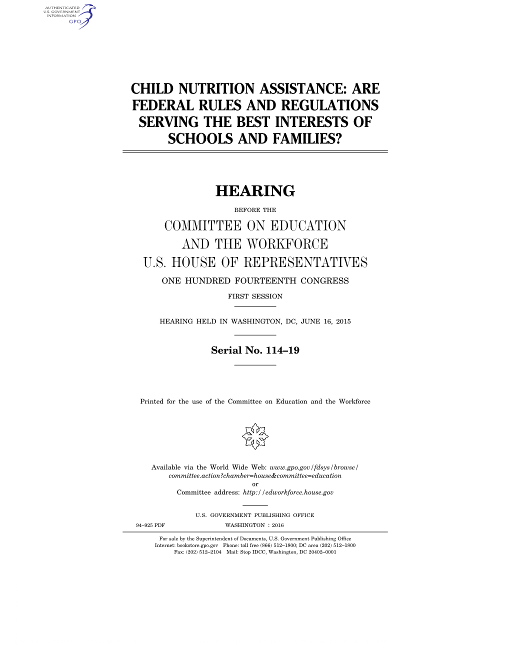 Child Nutrition Assistance: Are Federal Rules and Regulations Serving the Best Interests of Schools and Families?