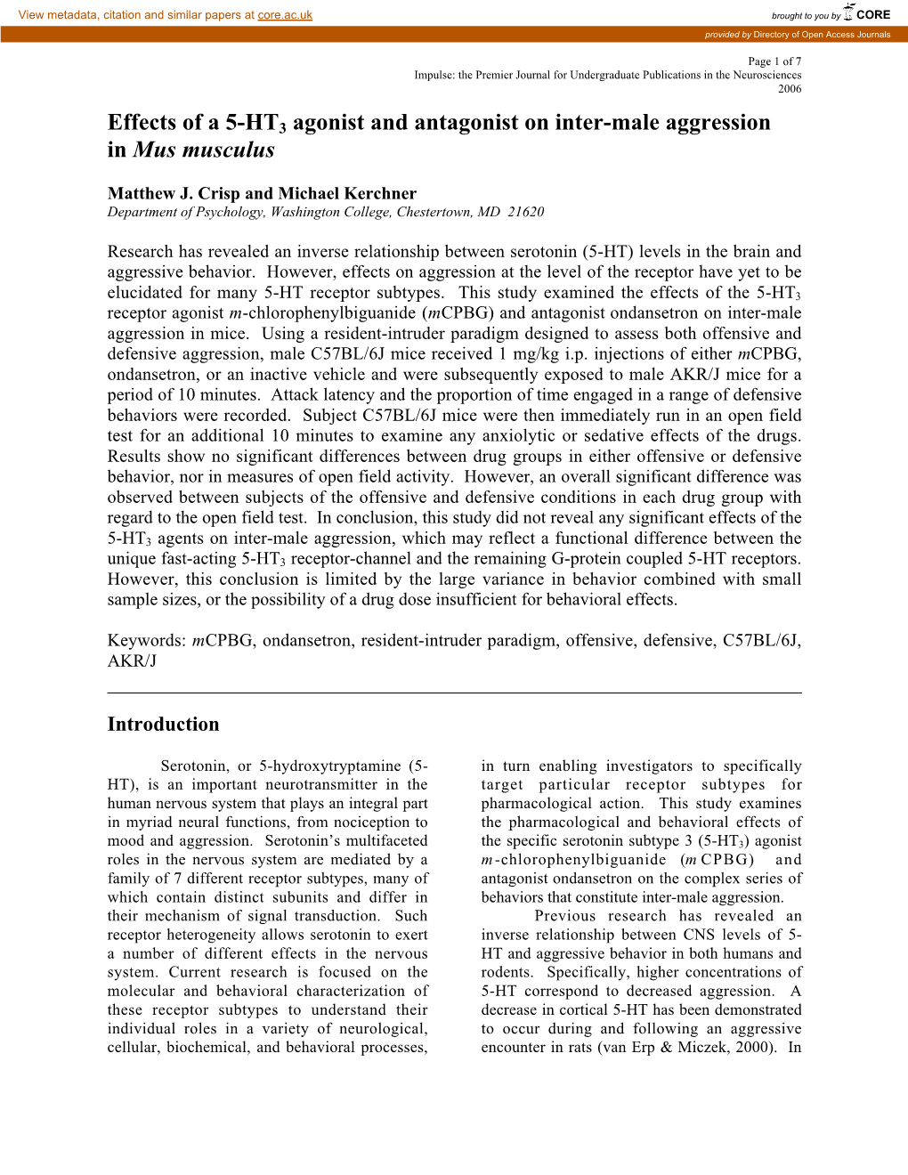 Effects of a 5-HT3 Agonist and Antagonist on Inter-Male Aggression in Mus Musculus