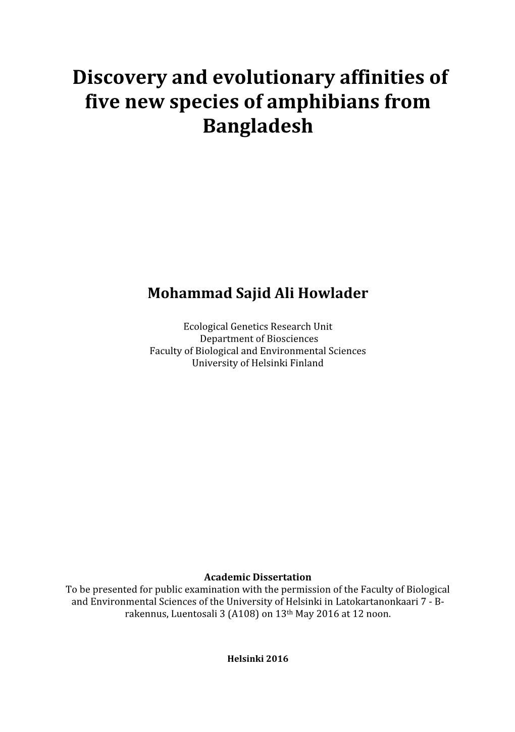 Discovery and Evolutionary Affinities of Five New Species of Amphibians from Bangladesh