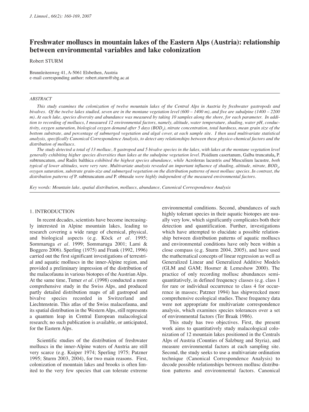 Freshwater Molluscs in Mountain Lakes of the Eastern Alps (Austria): Relationship Between Environmental Variables and Lake Colonization Robert STURM