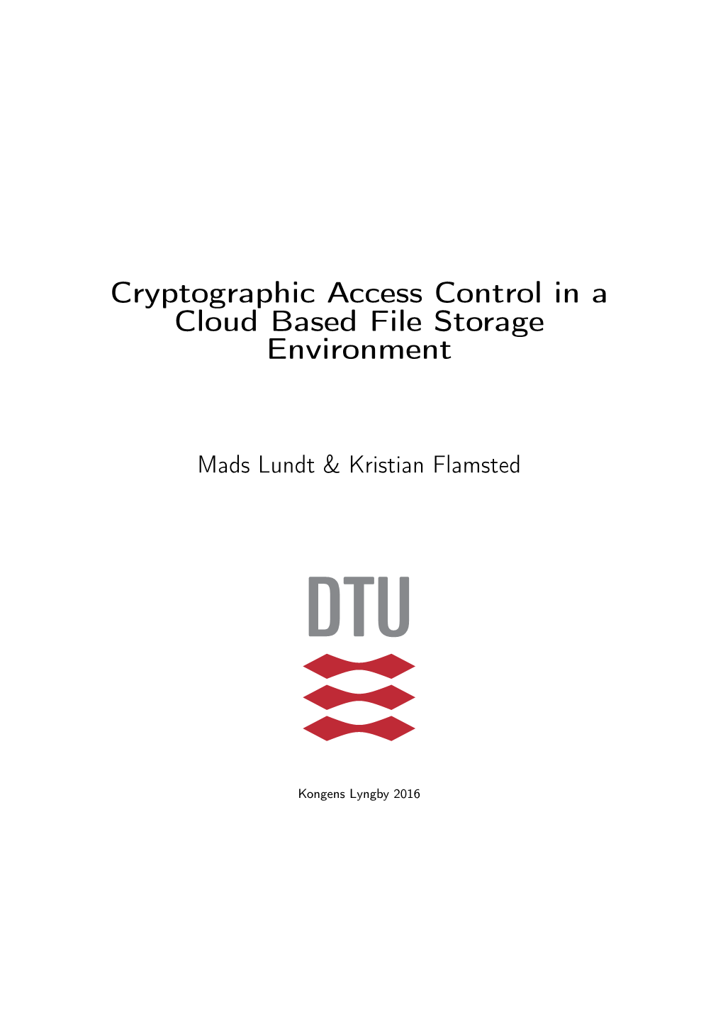 Cryptographic Access Control in a Cloud Based File Storage Environment