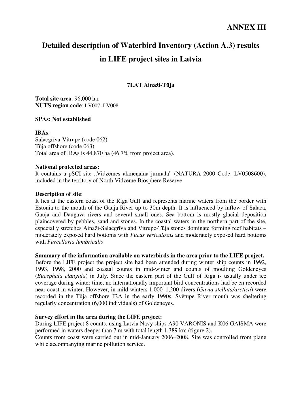 ANNEX III Detailed Description of Waterbird Inventory (Action A.3