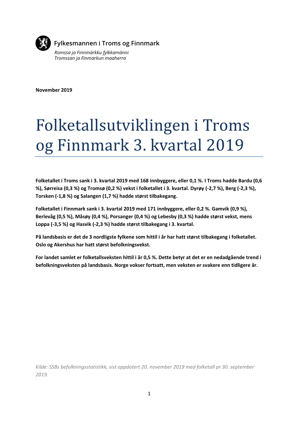 Folketallsutviklingen I Troms Og Finnmark 3. Kvartal 2019