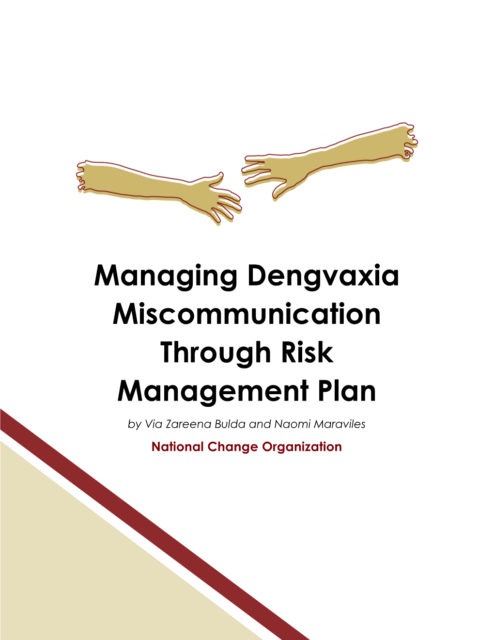 Managing Dengvaxia Miscommunication Through Risk