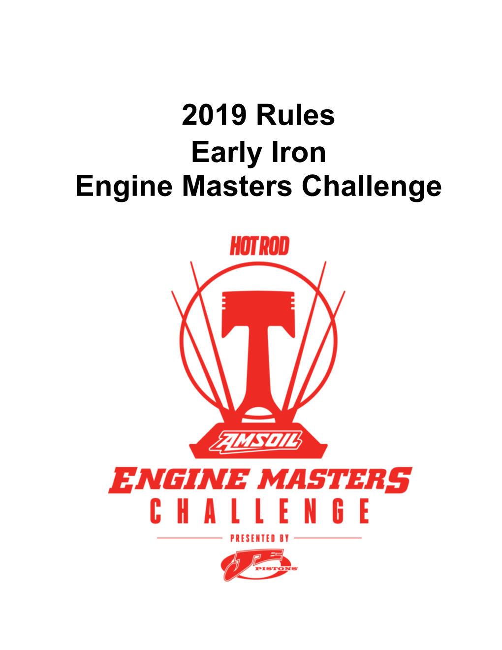 2019 Rules Early Iron Engine Masters Challenge