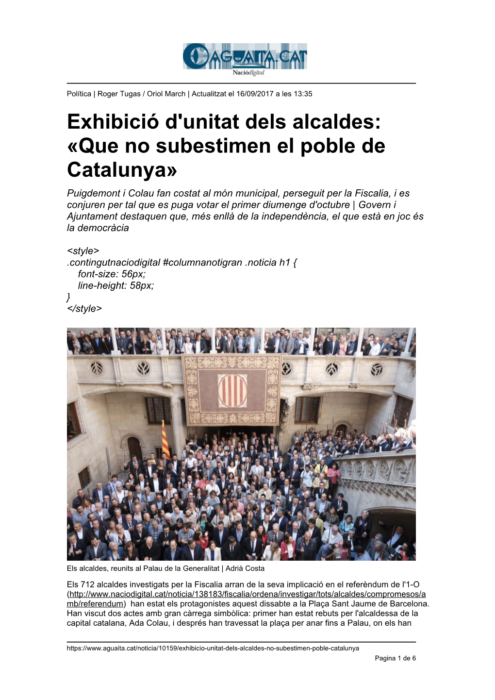 Exhibició D'unitat Dels Alcaldes: «Que No Subestimen El Poble De Catalunya