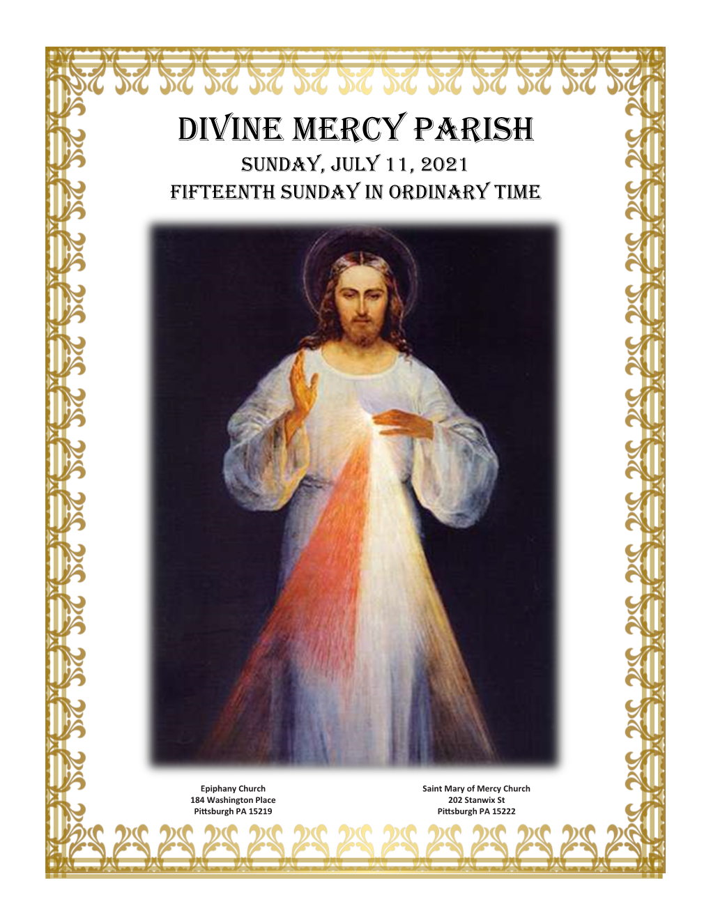 Divine Mercy Parish Sunday, July 11, 2021 Fifteenth Sunday in Ordinary Time