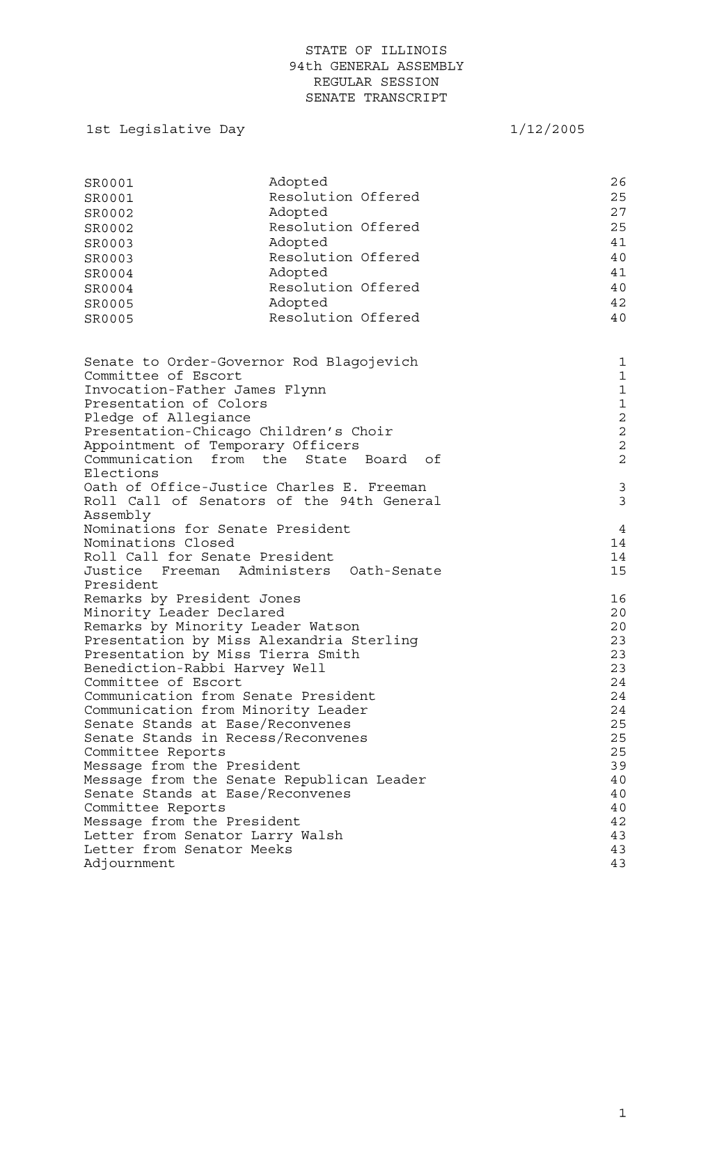 STATE of ILLINOIS 94Th GENERAL ASSEMBLY REGULAR SESSION SENATE TRANSCRIPT