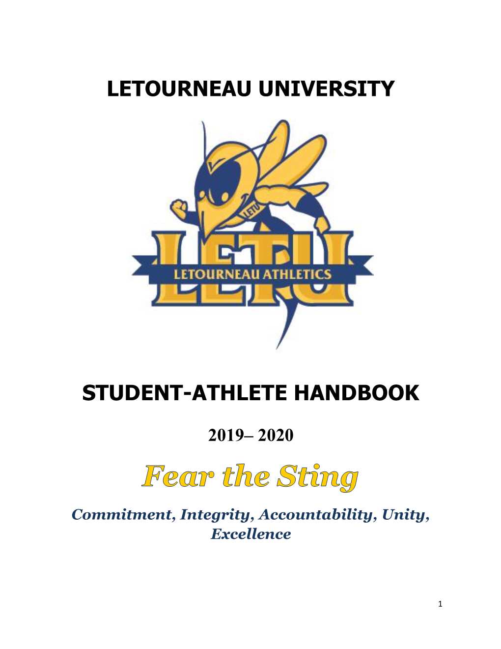 Letourneau University Student-Athlete Handbook and Have Been Given the Opportunity to Ask Questions About All Information and Policies in the Handbook
