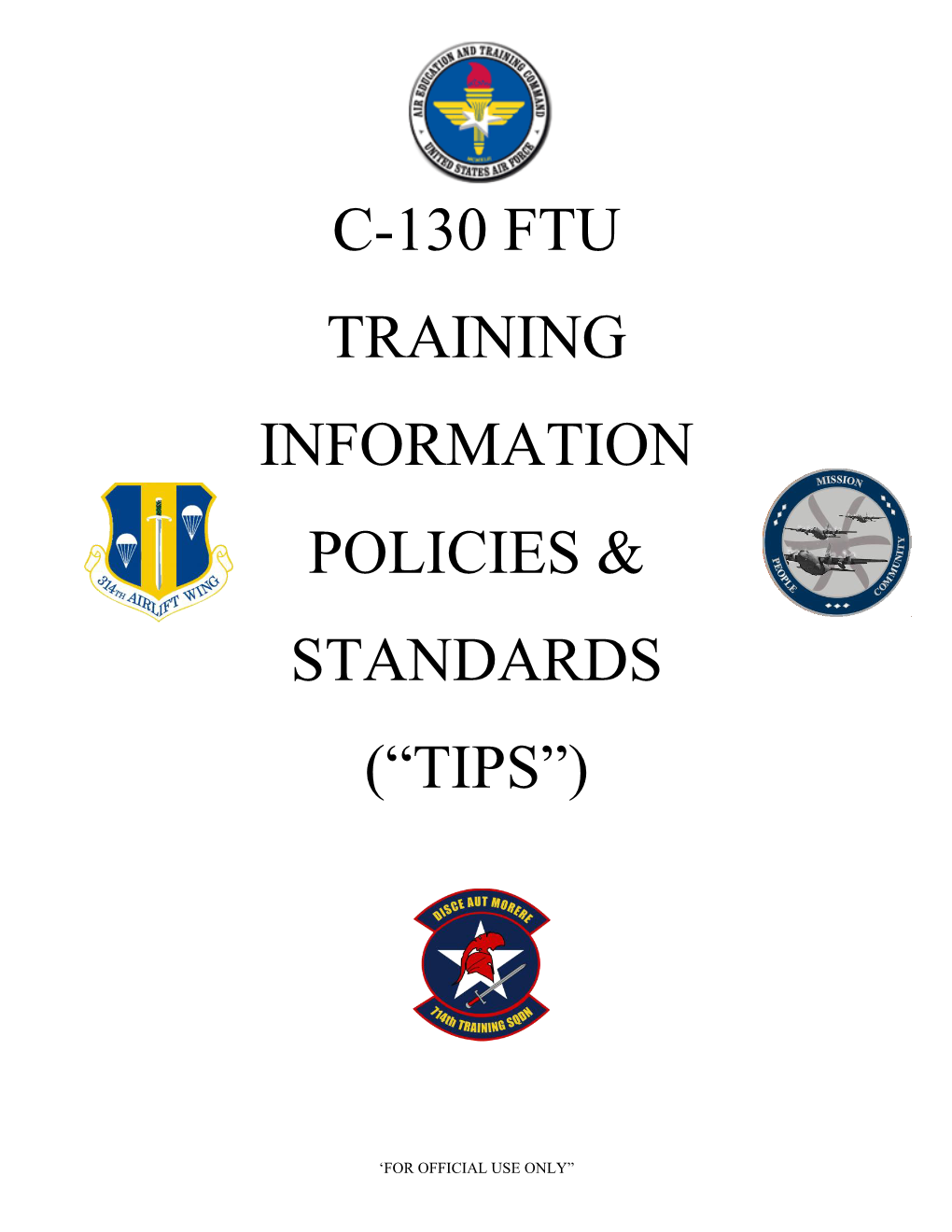 C-130 Ftu Training Information Policies & Standards (“Tips”)