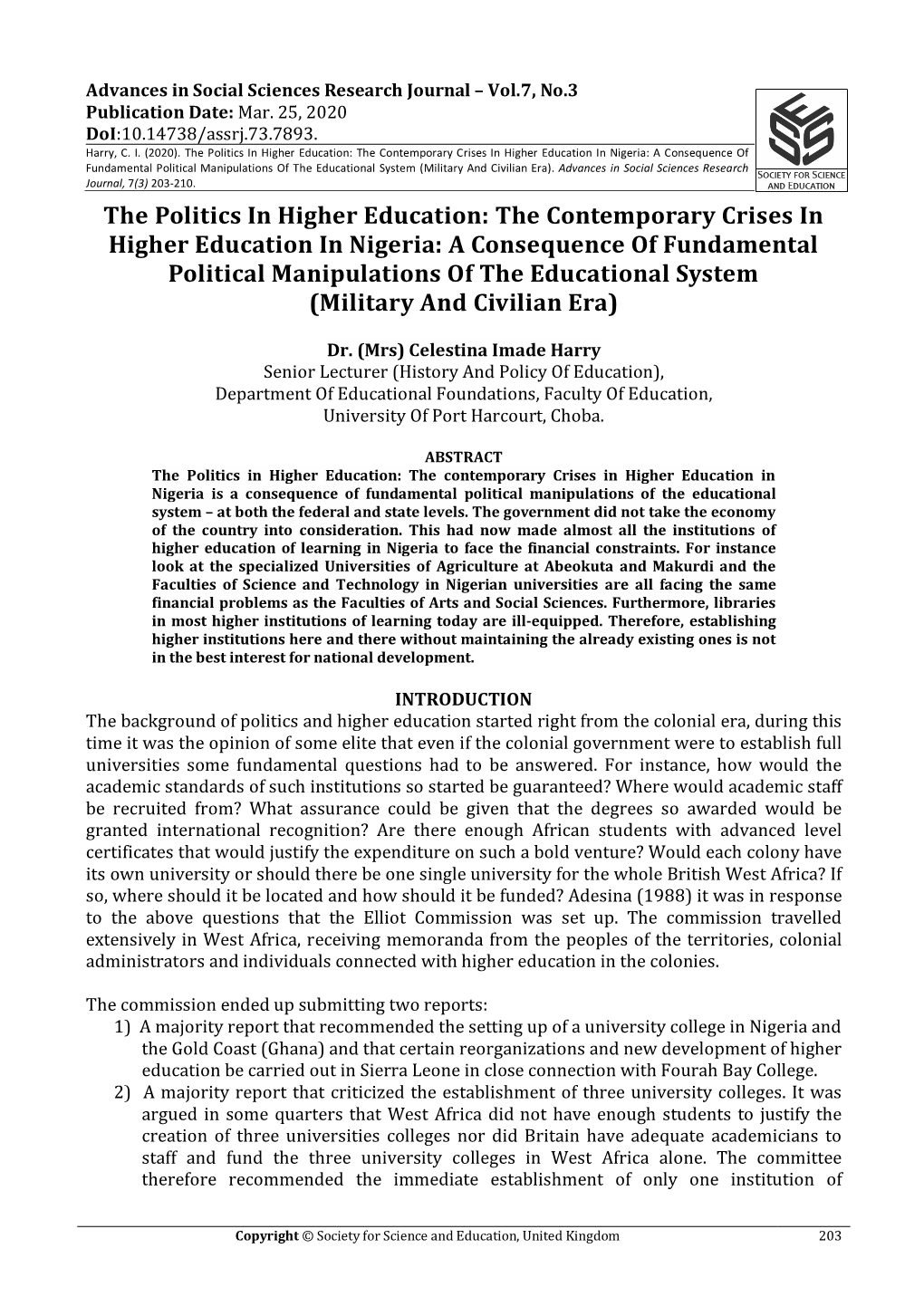 The Contemporary Crises in Higher Education in Nigeria: a Consequence of Fundamental Political Manipulations of the Educational System (Military and Civilian Era)